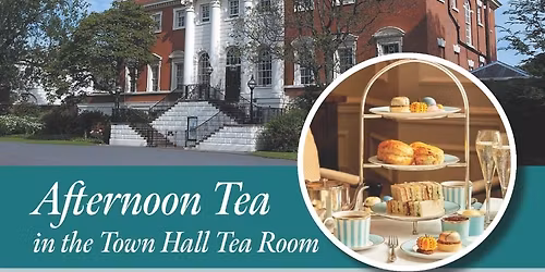 Afternoon Tea in the Town Hall Tea Room