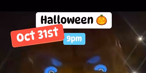 Halloween Oct 31st 9pm w\/DJ Pat O\u2019Conners