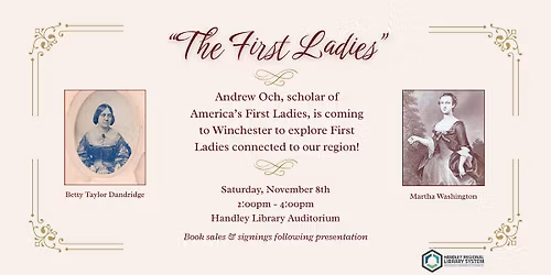 "The First Ladies" w\/ Author Andrew Och