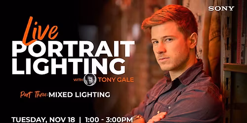 Live Portrait Lighting: Part 3 - Mixed Lighting | Hosted by Sony