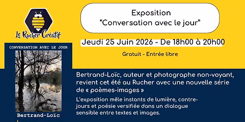 Vernissage exposition : Conversation avec le jour