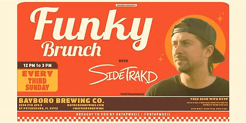 Bayboro Presents: Funky Brunch w\/ SIDE TRAKD