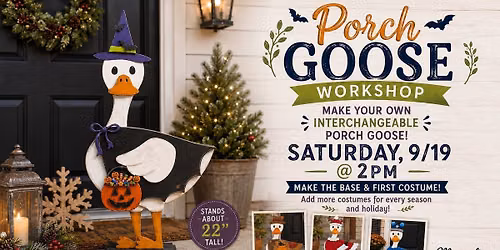Porch Goose Workshop