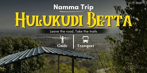 Hulukudi Betta Trek By Namma Trip