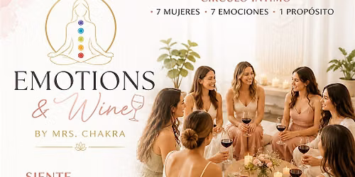 Emotions & Wine by Mrs. Chakra