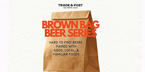 Brown Bag Beer Tasting