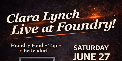 Clara Lynch at Foundry in Bettendorf!