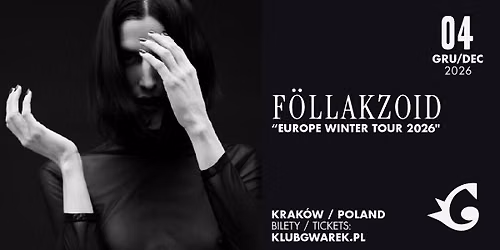 F\u00f6llakzoid \u201cEurope Winter Tour 2026" | 04\/12\/2026 | Krak\u00f3w, Klub Gwarek