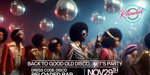 OVER 40'S DISCO @ RELOADED!