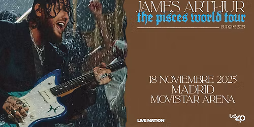 James Arthur - the pisces world tour