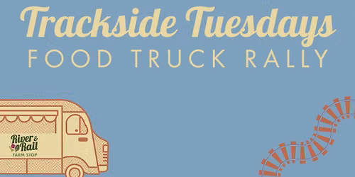 Trackside Tuesday Food Truck Rally