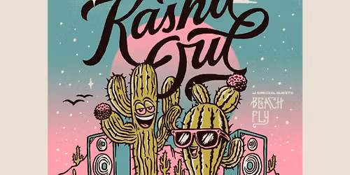 Kash'd Out, Beach Fly, Surfield 