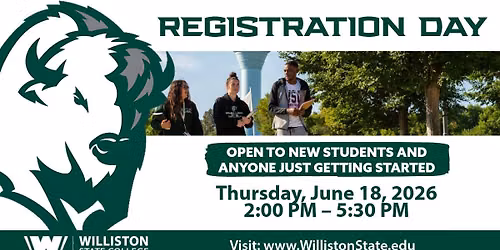 Williston State College \u2013 New Student Registration Day