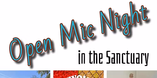 Open Mic Night in the Sanctuary