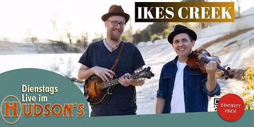Ikes Creek: Korey Simeone & Tom Moose (USA) live im Hudson's