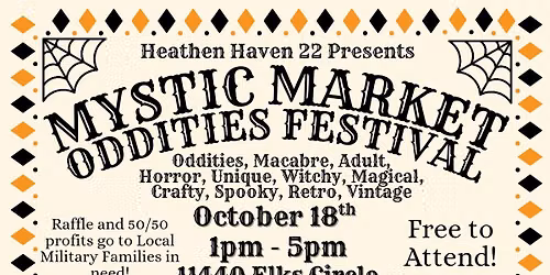 Mystic Market Oddities Festival - Rancho Cordova