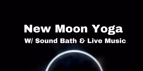 May New Moon Yoga with Live Music and Sound Bath at The Orange Show