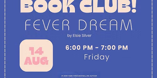 August Book Club for "Fever Dream"