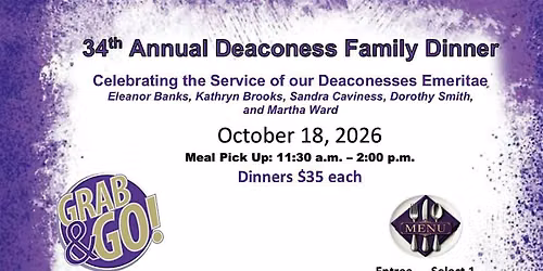 34th Annual Deaconess Family Dinner - Grab & Go!