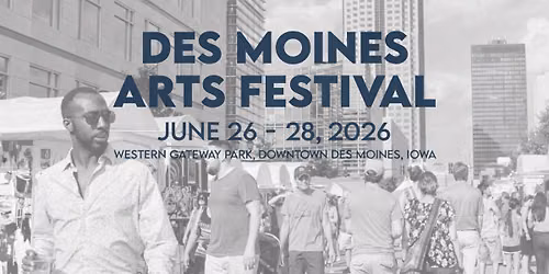 Des Moines Arts Festival 2026