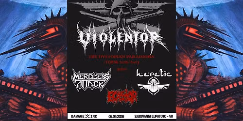 VIOLENTOR + Merciless Attack + Heretic + Ecastor - @ Damage Inc Live Club (VERONA)