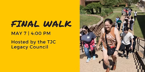 Final Walk hosted by TJC Legacy Council