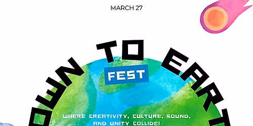 DOWN TO EARTH FEST! an Indoor Festival Experience (SPRING 2026) 420!