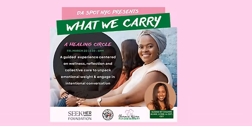 What We Carry: Relationship Readiness - A Healing Circle