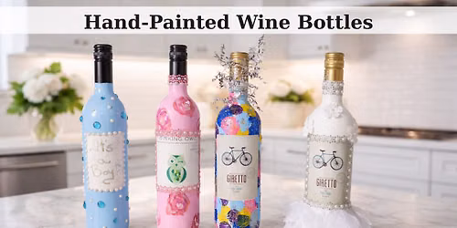 Sip & Paint Hand Painted Wine Bottles