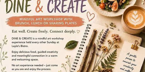 Dine & Create | Mindful Art, Creativity & Lunch at Layla's Bistro