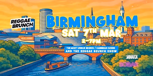 The Reggae Brunch BHAM - Sat 7th Mar