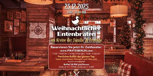 Weihnachtlicher Entenbraten im Pirates Berlin - 25.12.25