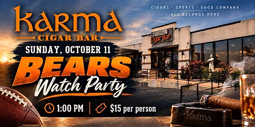 Chicago Bears Watch Party at Karma Cigar Bar