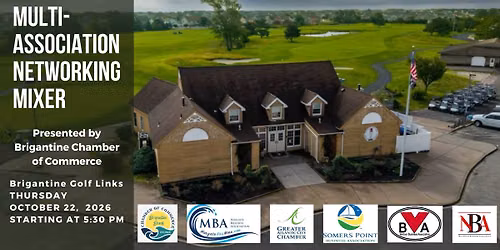 Multi-Association Networking Mixer hosted by the Brigantine Chamber of Commerce - 10\/22\/26