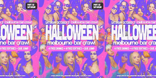 Halloween Bar Crawl PT.02 \u2192 Melbourne 2026 \u2192 SATURDAY OCTOBER 31