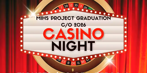 MIHS Project Graduation c\/o 2026 Casino Night Fundraiser