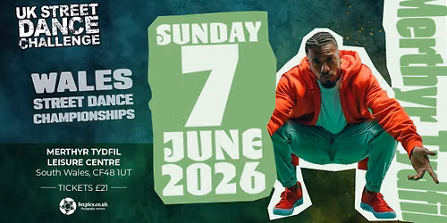 UK Street Dance Challenge - Welsh Regional