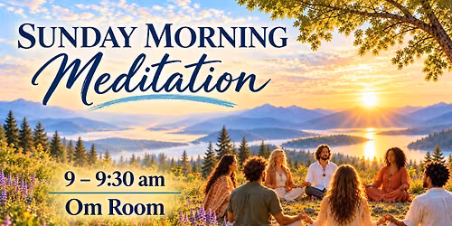 Sunday Morning Meditation