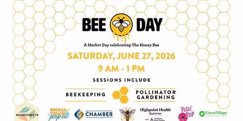 Bee Day "A Market Day to Celebrate the Honey Bee"