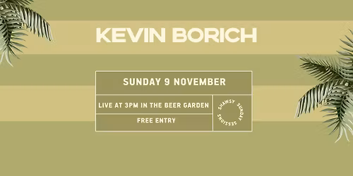 Shaws Bay Sunday Sessions ft. Kevin Borich | Free Entry
