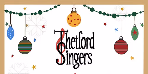 Thetford Singers Christmas Concert
