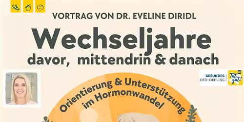 Vortrag \u201eWechseljahre - davor, mittendrin & danach