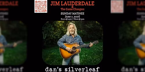 Jim Lauderdale & The Game Changers - Live at Dan's Silverleaf