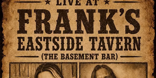 Kay Black & Freddy Live Return To Frank's Eastside Tavern 