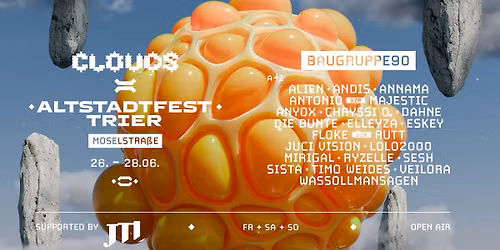 CLOUDS \u00d7 Altstadtfest Trier [Moselstr.]