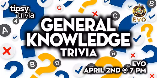 Edmonton: EVO - General Knowledge Trivia - Apr 2, 7pm