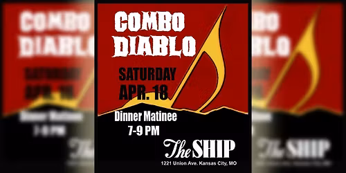 Combo Diablo ~ Dinner Matinee