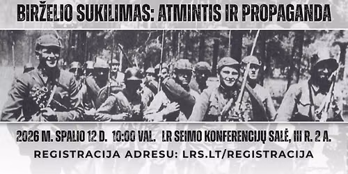 Konferencija | Bir\u017eelio sukilimas: atmintis ir propaganda