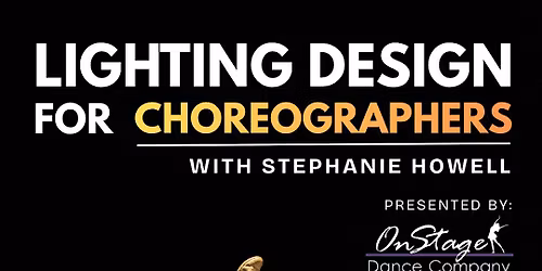 Lighting Design for Choreographers
