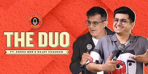 The Duo Ft. Rajat Chauhan & Anshu Mor